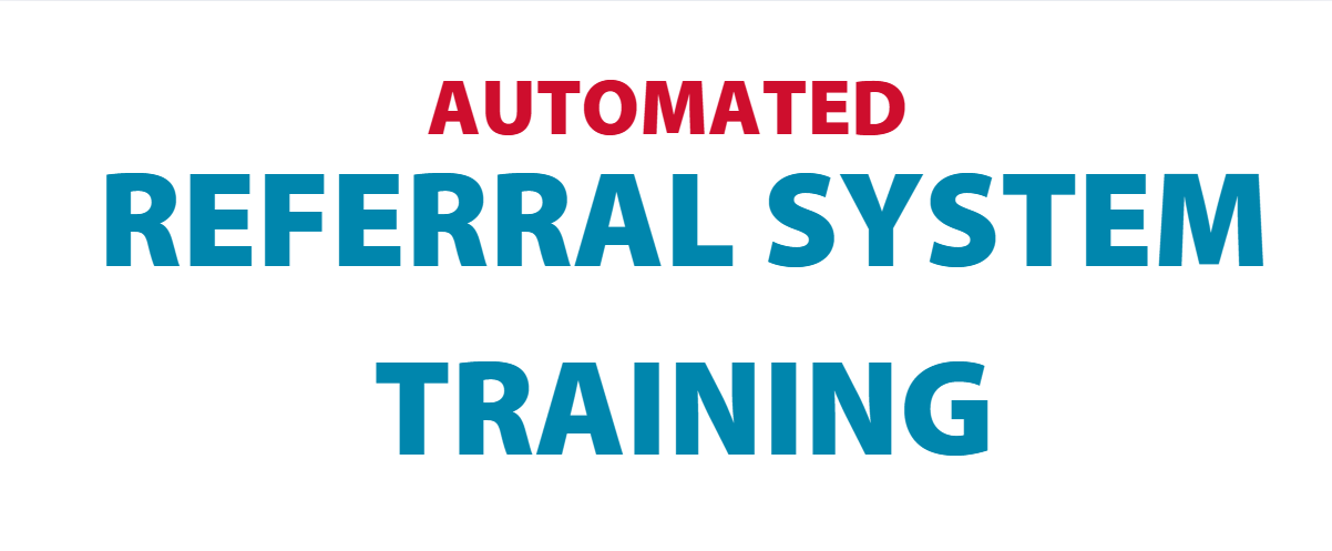Automated Referral System Training